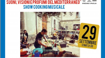 PRO-FUGA SUONI, VISIONE E PROFUMI DEL MEDITERRANEO - SHOW COOKING...