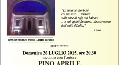 1° Rassegna Culturale La Luna dei Borboni QUARTO EVENTO