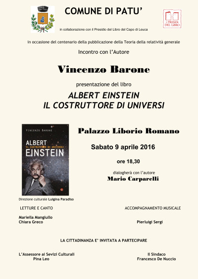 Presentazione del libro ALBERT EINSTEIN. IL COSTRUTTORE DI UNIVERSI&quo...