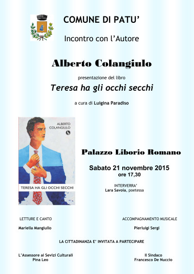 Presentazione del libro Teresa ha gli occhi secchi di Alberto Col...