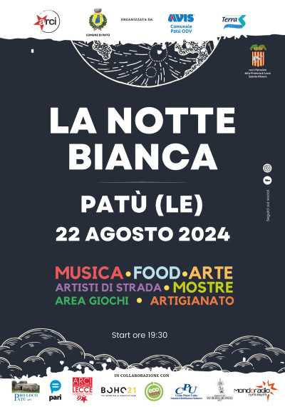 LA NOTTE BIANCA - MUSICA, FOOD, ARTE, ARTISTI DI STRADA, MOSTRE, AREA GIOCHI,...