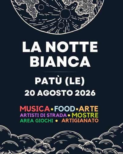 LA NOTTE BIANCA - MUSICA, FOOD, ARTE, ARTISTI DI STRADA, MOSTRE, AREA GIOCHI,...