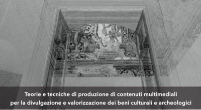 LABORATORIO DI VALORIZZAZIONE DIGITALE DEI BENI CULTURALI E ARCHEOLOGICI