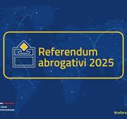 REFERENDUM ABROGATIVI DEL  8 e 9 GIUGNO 2025